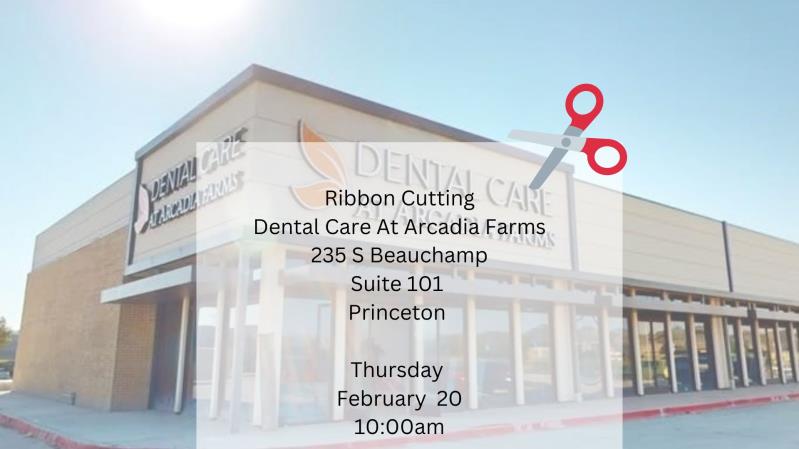 Ribbon Cutting - Dental Care at Arcadia Farms